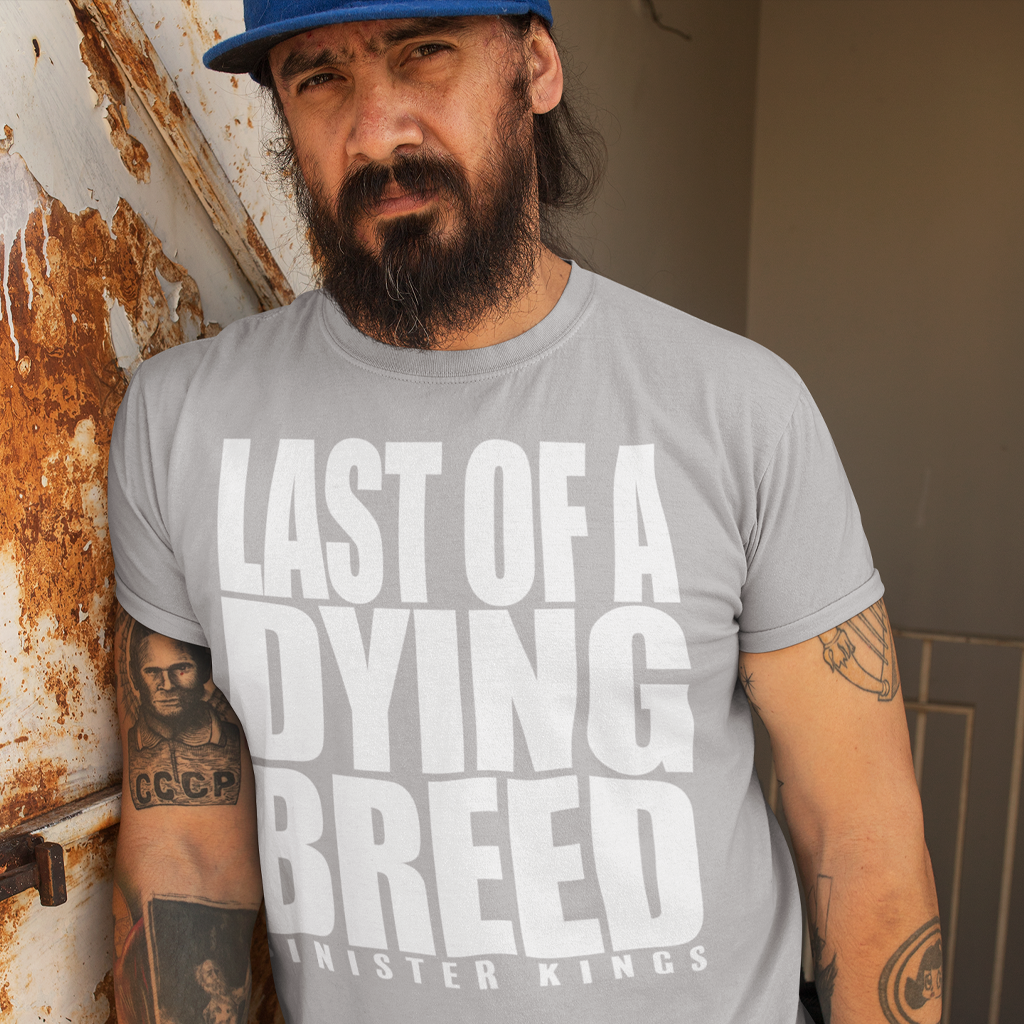 Last Of A Dying Breed - Men's Tee - SINISTER KINGS