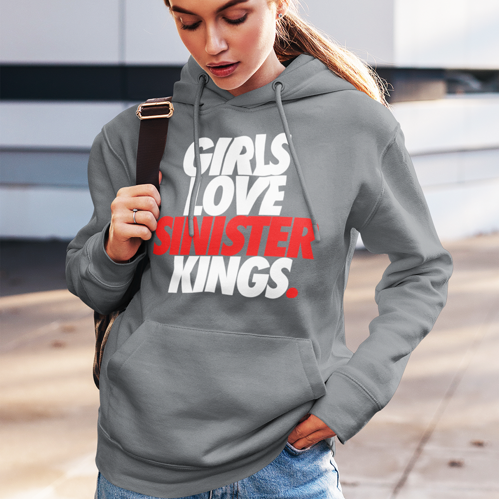 Girls Love Sinister Kings - Hoodie - SINISTER KINGS