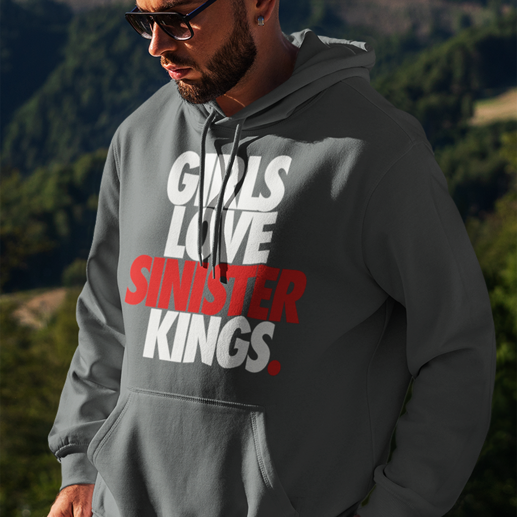Girls Love Sinister Kings - Hoodie - SINISTER KINGS