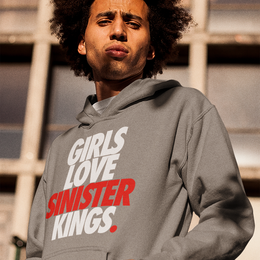 Girls Love Sinister Kings - Hoodie - SINISTER KINGS